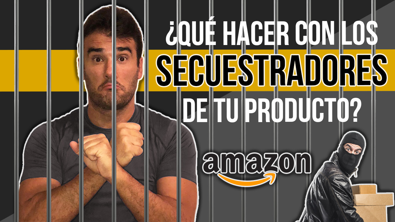 QUE HACER CON LOS SECUESTRADORES DE TU PRODUCTO