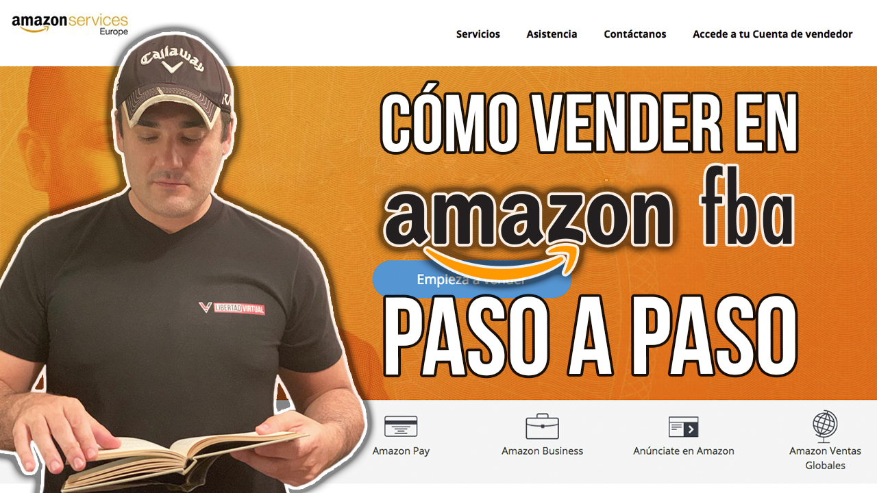 Cómo vender en Amazon FBA paso a paso