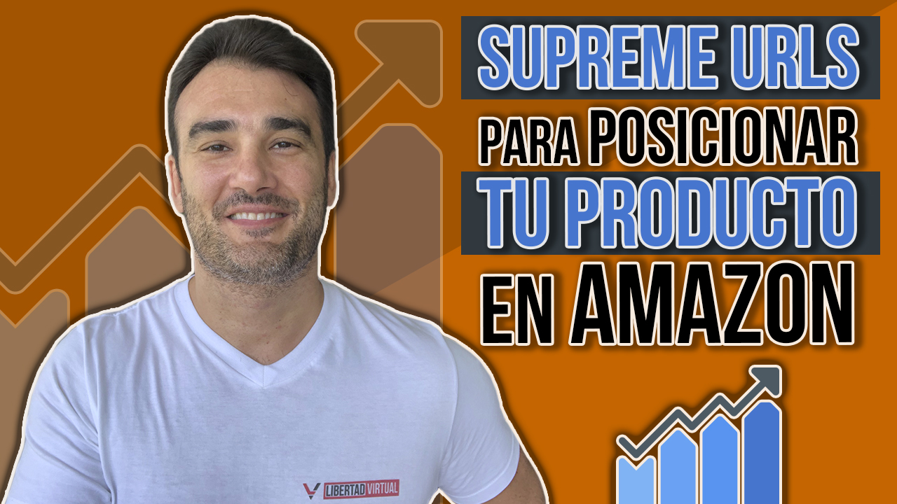 SUPREME URLS PARA POSICIONAR TU PRODUCTO EN AMAZON