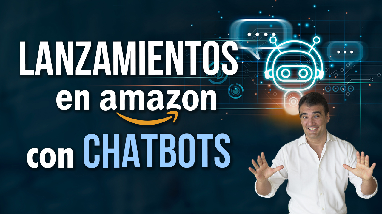 LANZAMIENTO EN AMAZON CON CHATBOTS