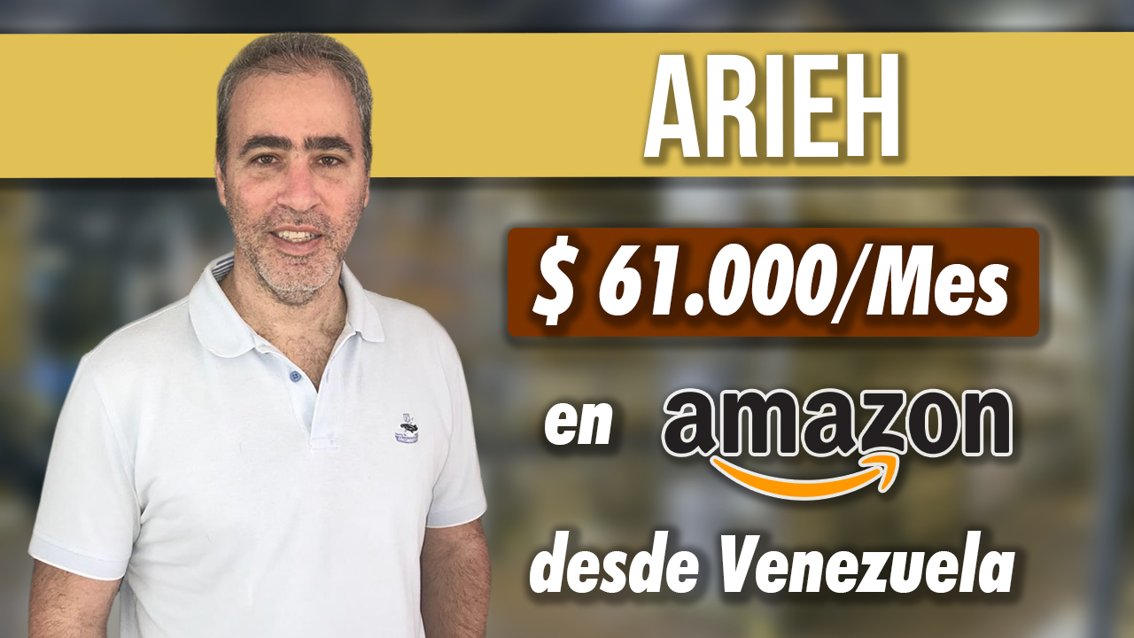 $61.000/MES EN AMAZON DESDE VENEZUELA - CON SU PROPIA CUENTA Y MANEJANDO LAS DE SUS CLIENTES